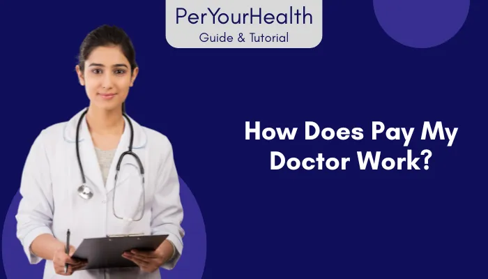 How Does Pay My Doctor Work?